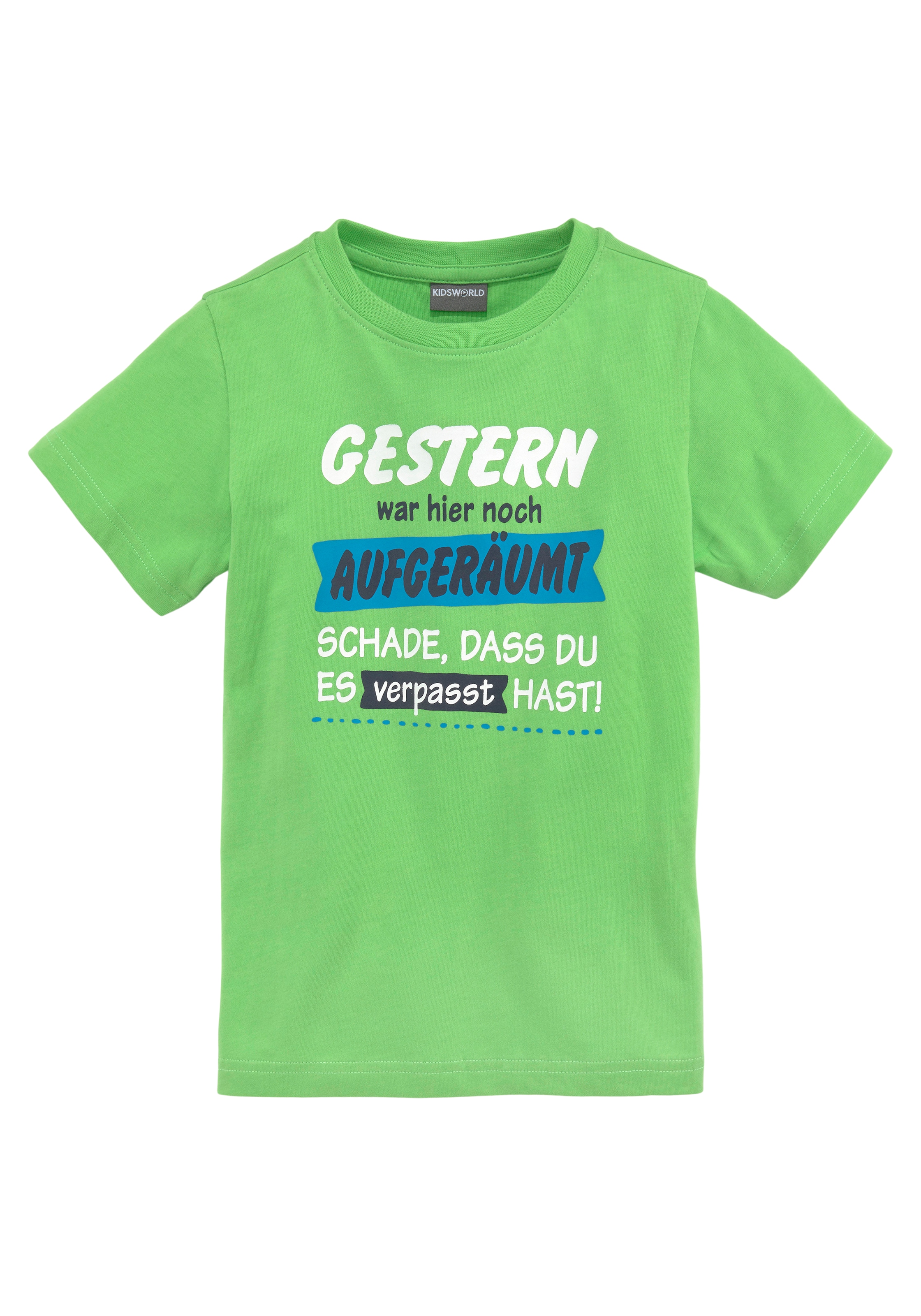 KIDSWORLD T-Shirt »GERTERN WAR HIER NOCH AUGERÄUMT...«, Sprücheshirt für kleine Jungen