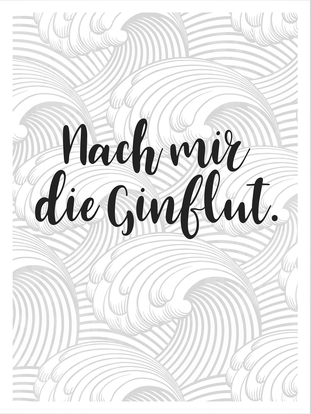 Image of Wall-Art Poster »Nach mir die Ginflut«, Poster, Wandbild, Bild, Wandposter bei Ackermann Versand Schweiz