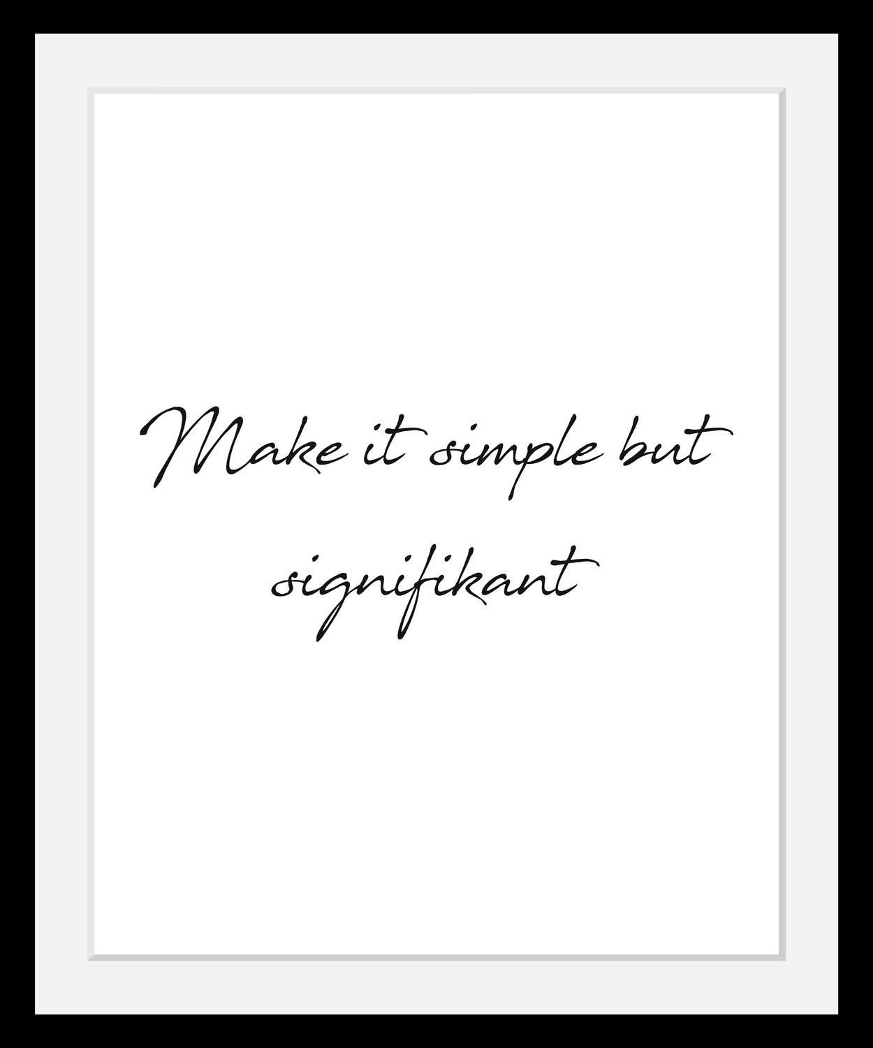 Image of queence Bild "Simple" Motivationsbilder Schriftzug Schwarz-Weiss Spa Spa Bilder HD Premium Poster-Druck inkl. Holzrahmen