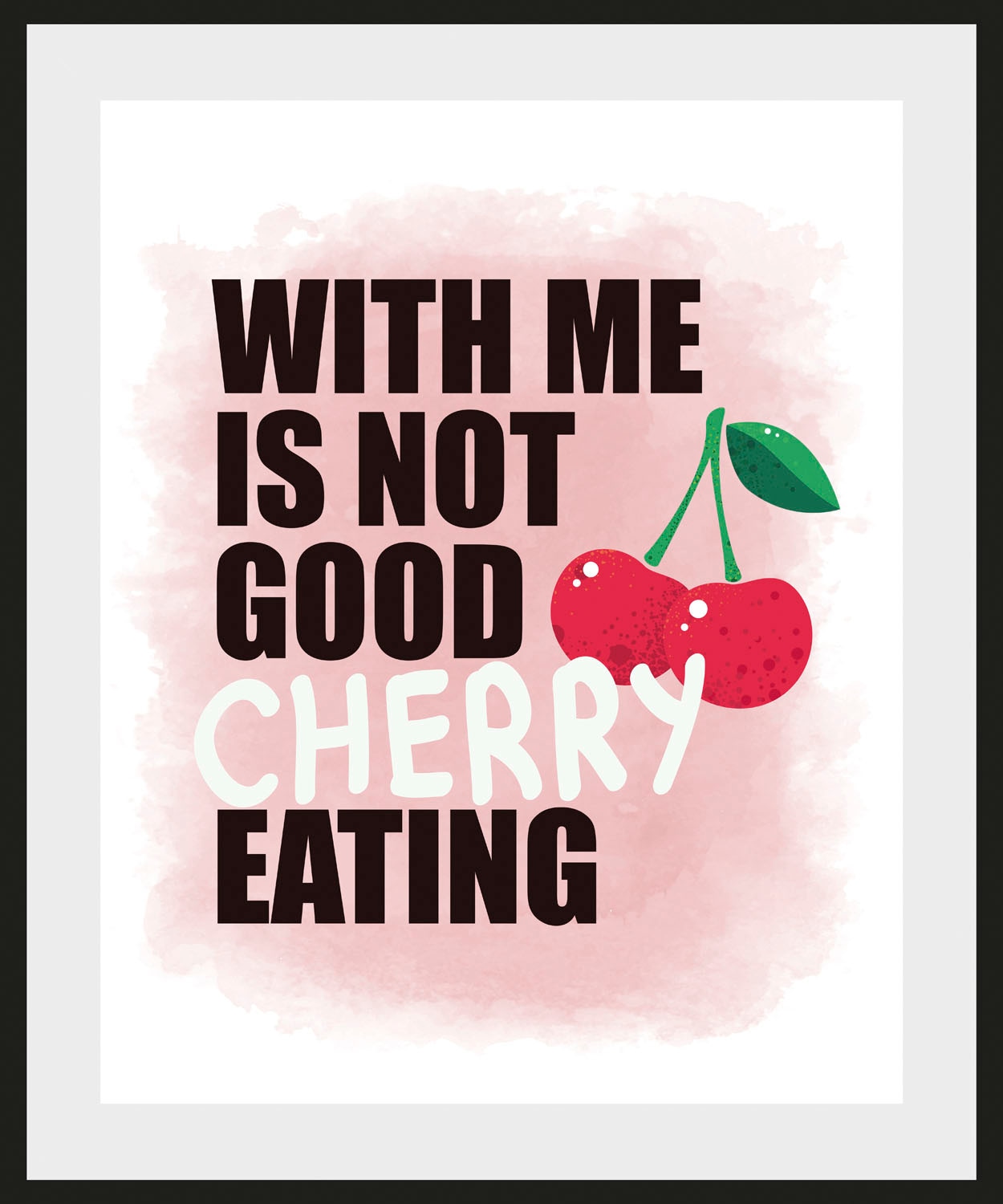 queence Bild »CHERRY«, Schriftzug-Humor-Sprüche & Texte-Süssigkeiten-Motivationsbilder-Obst-Obst Bilder, (1 St.), HD Premium Poster-Druck inkl. Holzrahmen