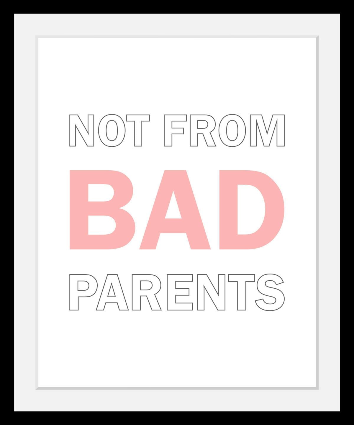 Image of queence Bild "Nicht von schlechten Eltern" Humor Schriftzug Schwarz-Weiss HD Premium Poster-Druck inkl. Holzrahmen