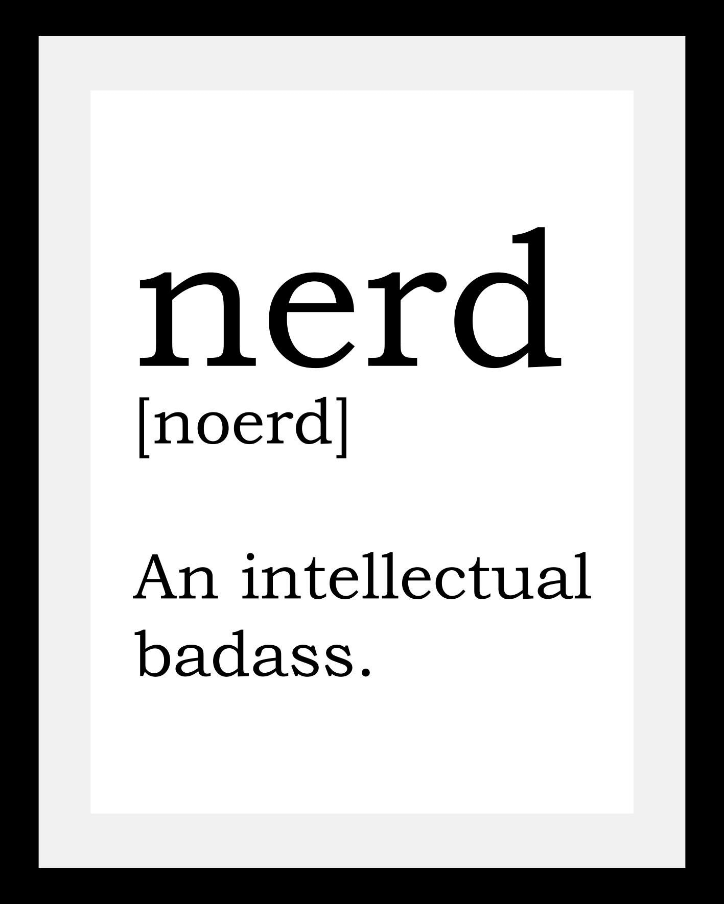 Image of queence Bild "Nerd" Schriftzug Schwarz-Weiss Sprüche & Texte HD Premium Poster-Druck inkl. Holzrahmen