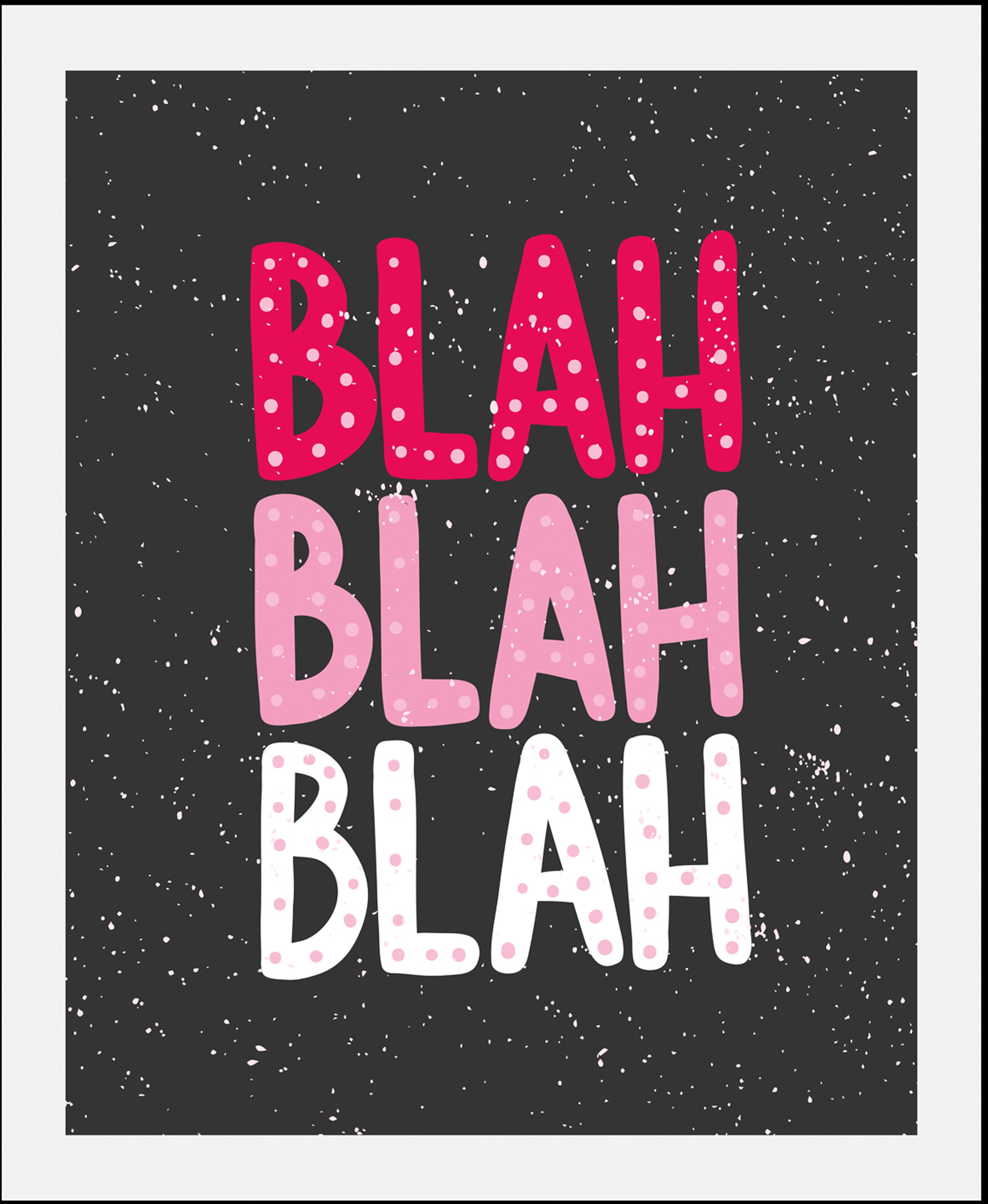 Image of queence Bild "BLAH-BLAH-BLAH" Humor Schriftzüge Sprüche & Texte 1 Stk. tlg. gerahmt