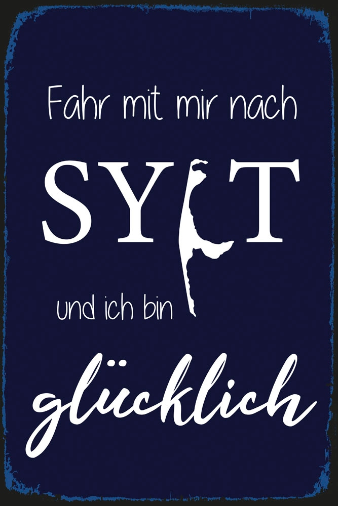 Image of queence Metallbild "Fahr mit mir nach Sylt" Sprüche 1 Stk. tlg. Sylt, Wanddeko, Stahlschild, Blechschild