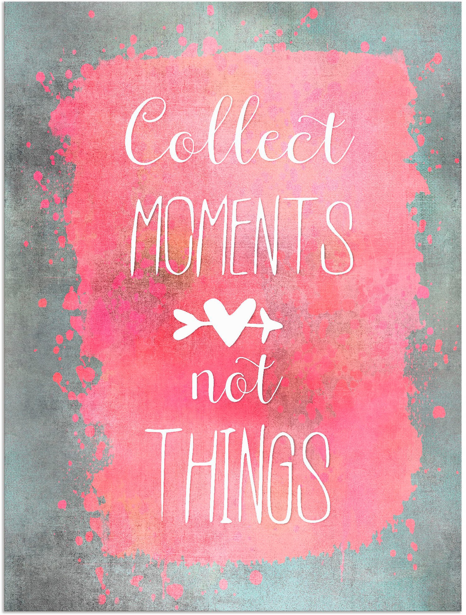 Image of Artland Wandbild »Momente«, Sprüche & Texte, (1 St.), in vielen Grössen & Produktarten - Alubild / Outdoorbild für den Aussenbereich, Leinwandbild, Poster, Wandaufkleber / Wandtattoo auch für Badezimmer geeignet bei Ackermann Versand Schweiz