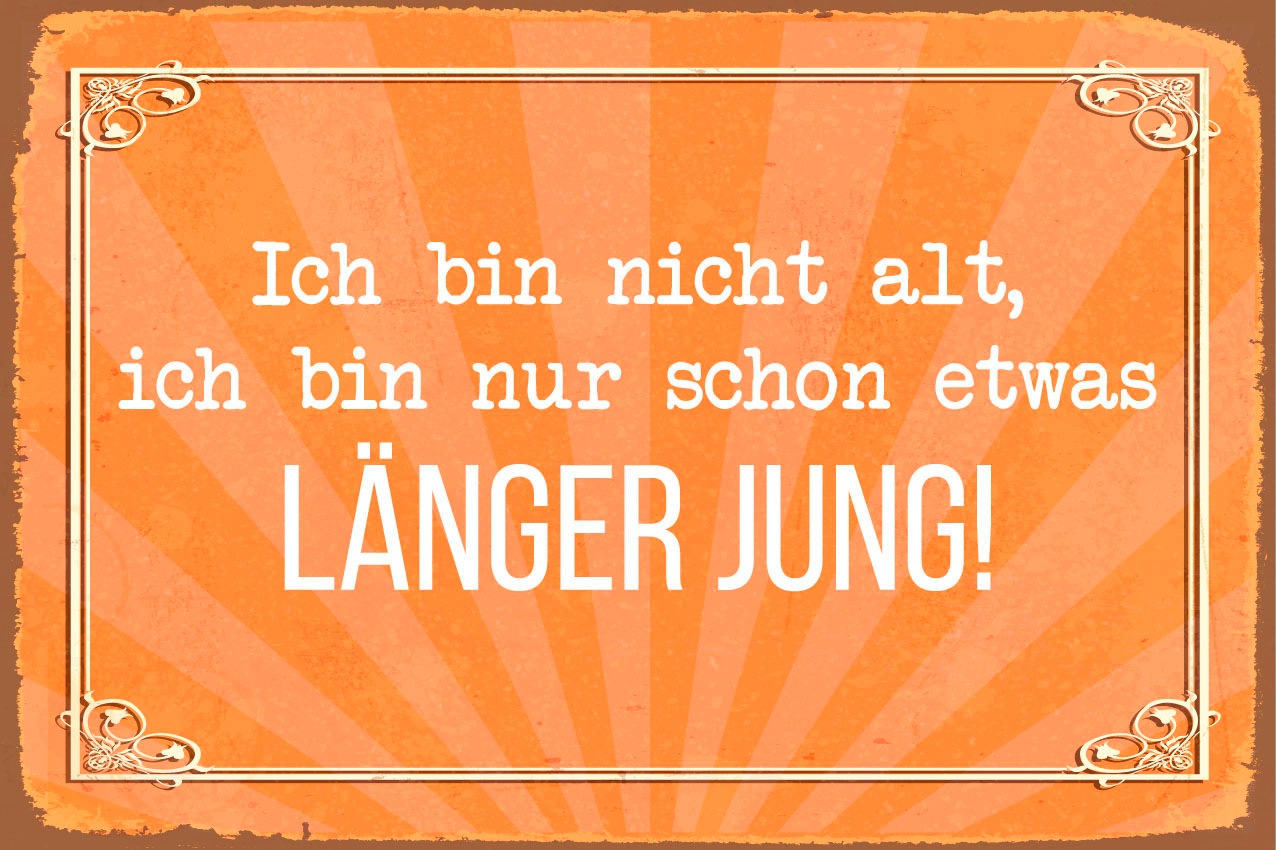 queence Metallbild »Länger Jung«, Schriftzüge-Schriftzug, (1 St.), Stahlschilder