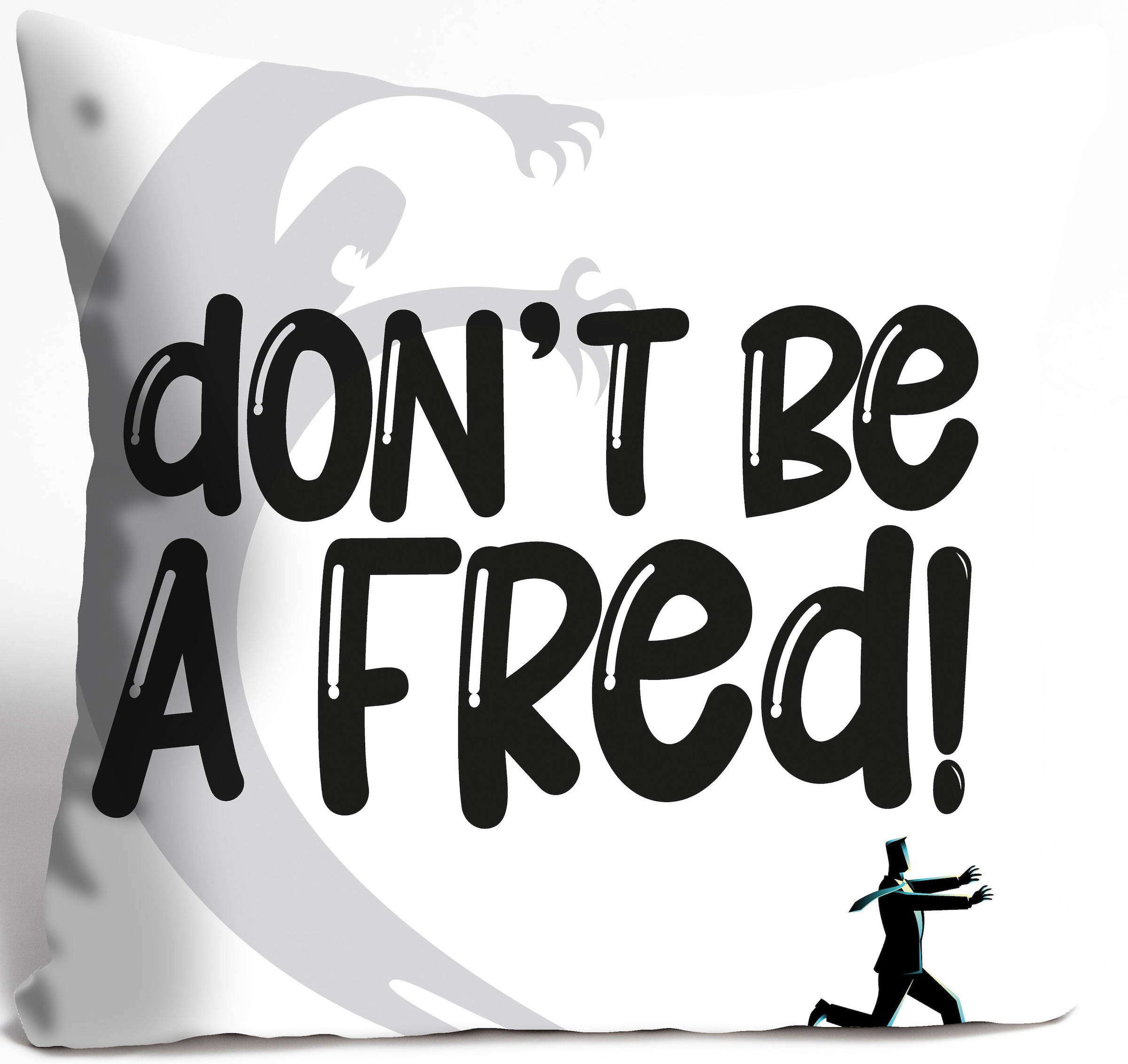 queence Dekokissen »don't be a Fred!« Kissenhülle ohne Füllung, 1 Stück