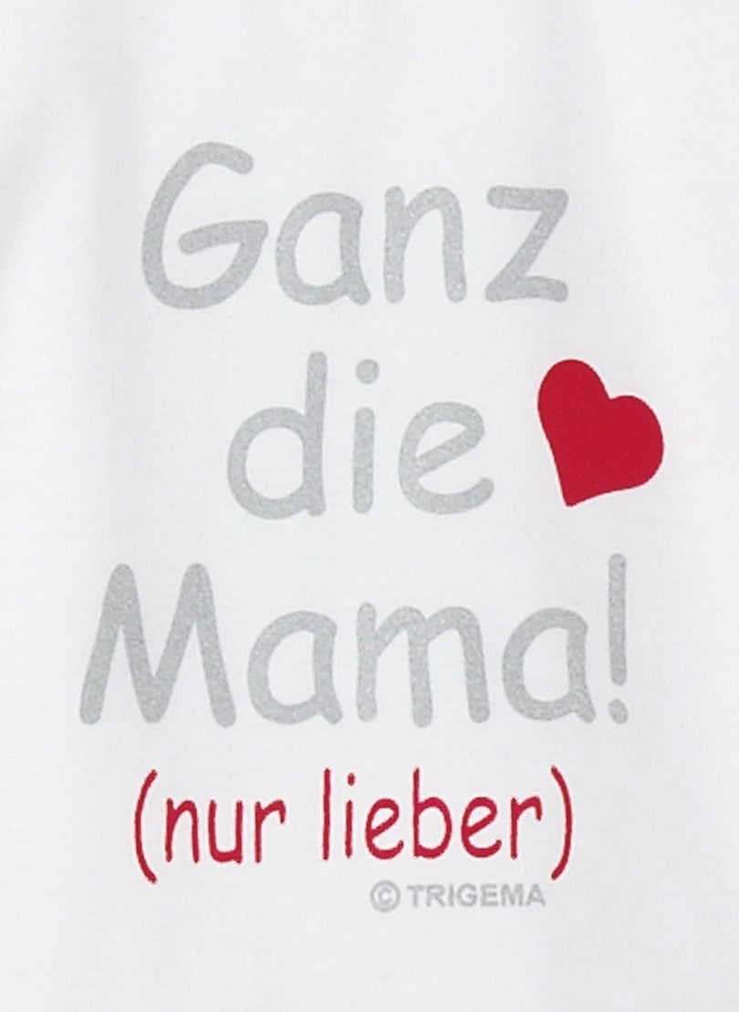 Trigema T-Shirt »TRIGEMA T-Shirt Mamas Liebling«