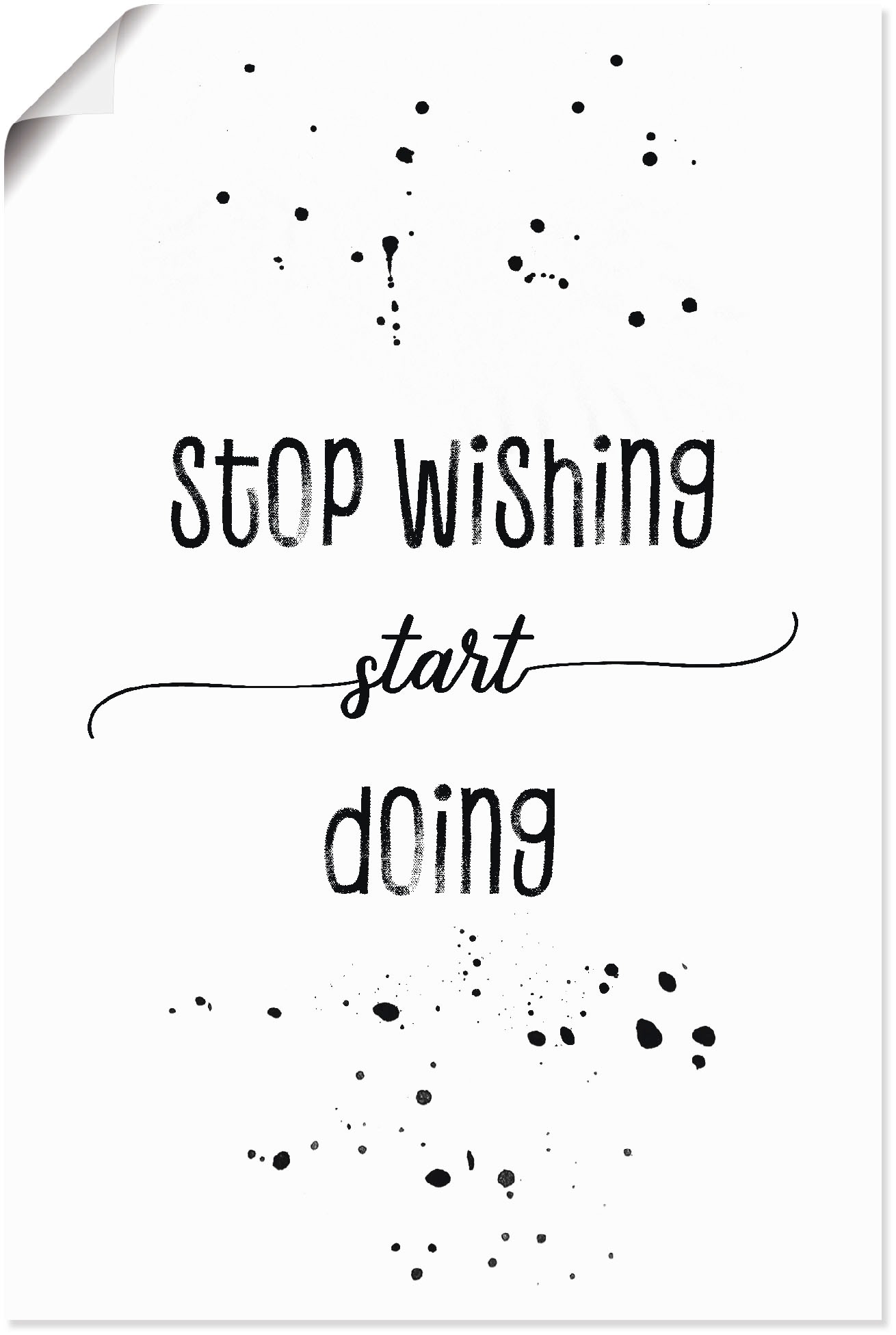 Image of Artland Wandbild »Nicht wünschen, sondern machen!«, Sprüche & Texte, (1 St.), in vielen Grössen & Produktarten - Alubild / Outdoorbild für den Aussenbereich, Leinwandbild, Poster, Wandaufkleber / Wandtattoo auch für Badezimmer geeignet bei Ackermann Versa