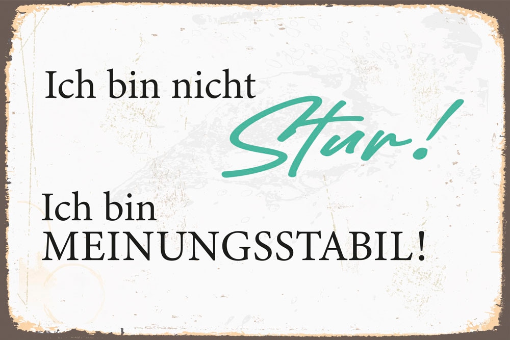 Image of queence Metallbild "Meinungsstabil" Sprüche 1 Stk. tlg.