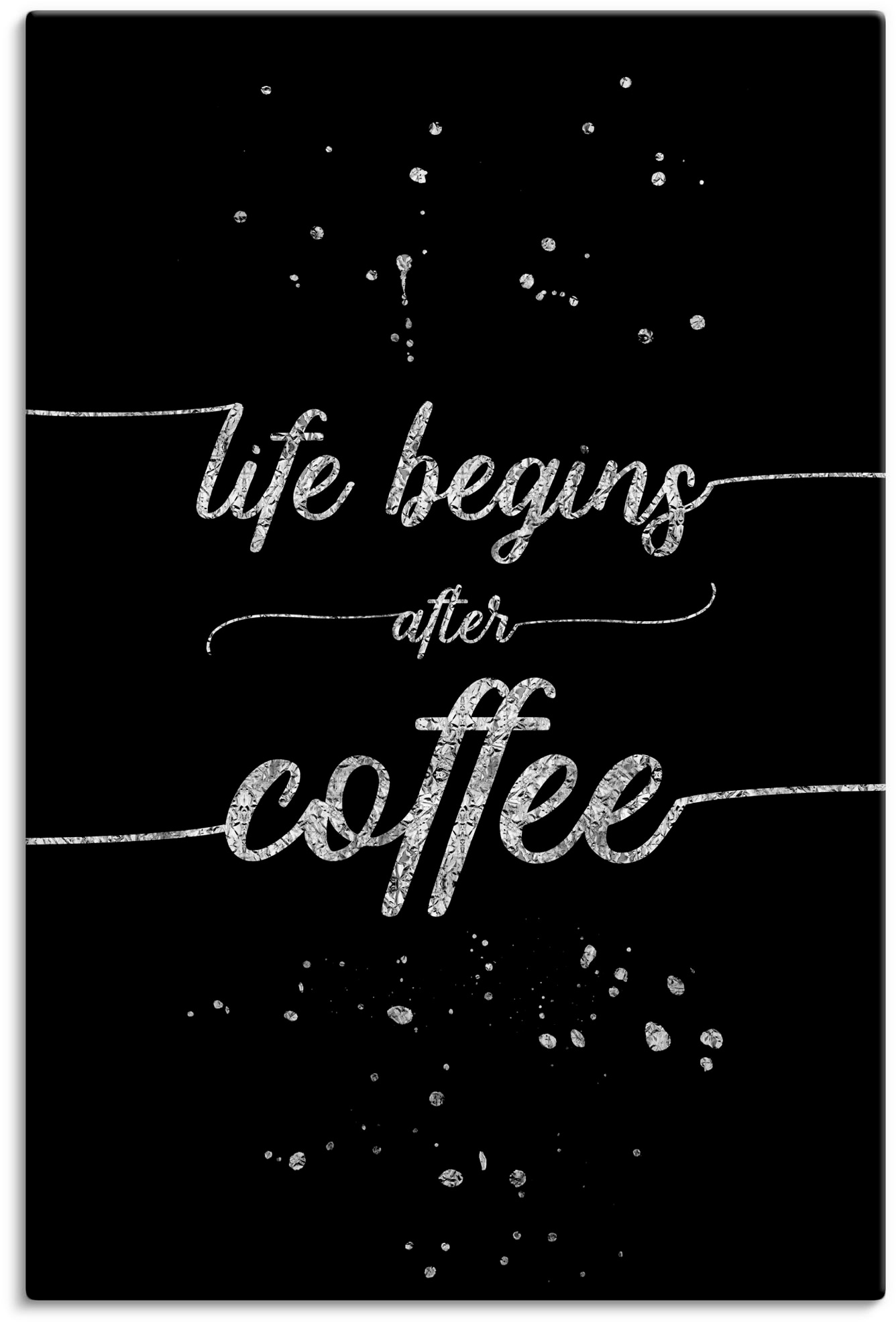 Image of Artland Wandbild »Leben beginnt nach dem Kaffee«, Sprüche & Texte, (1 St.), in vielen Grössen & Produktarten - Alubild / Outdoorbild für den Aussenbereich, Leinwandbild, Poster, Wandaufkleber / Wandtattoo auch für Badezimmer geeignet bei Ackermann Versand