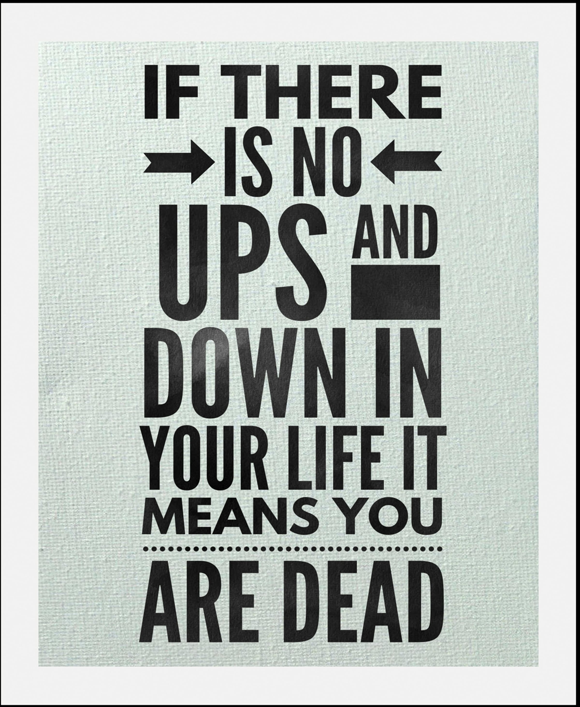 Image of queence Bild "Ups and down" Motivationsbilder Schriftzug Schriftzüge Sprüche & Texte 1 Stk. tlg. gerahmt