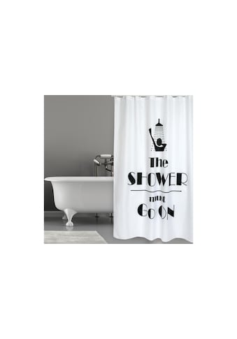 Duschvorhang »The Shower must go on 180 x 200 cm,Weiss«