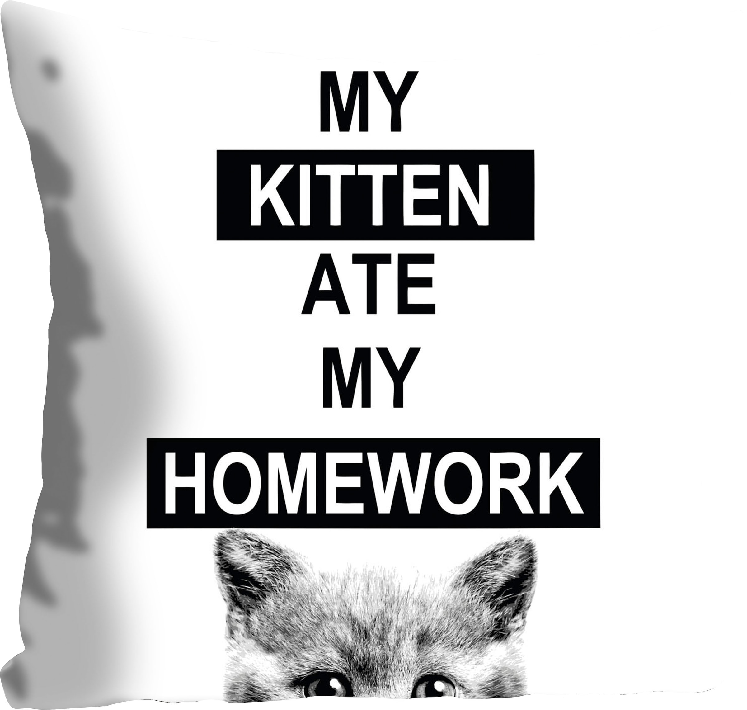 queence Dekokissen »My Kitten ate my Homework«, mit Schriftzug und Kätzchen, Kissenhülle ohne Füllung, 1 Stück