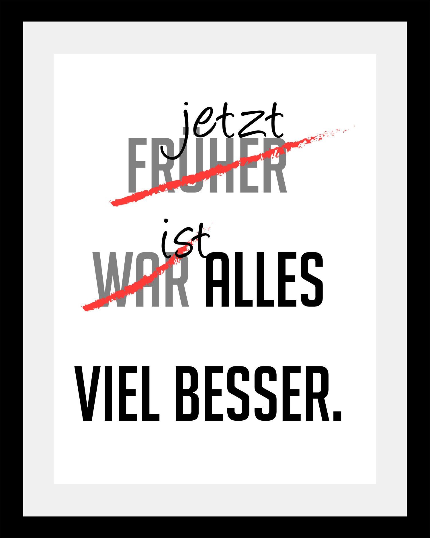 Image of queence Bild "viel besser" Motivationsbilder Schriftzug Schwarz-Weiss Sprüche & Texte HD Premium Poster-Druck inkl. Holzrahmen
