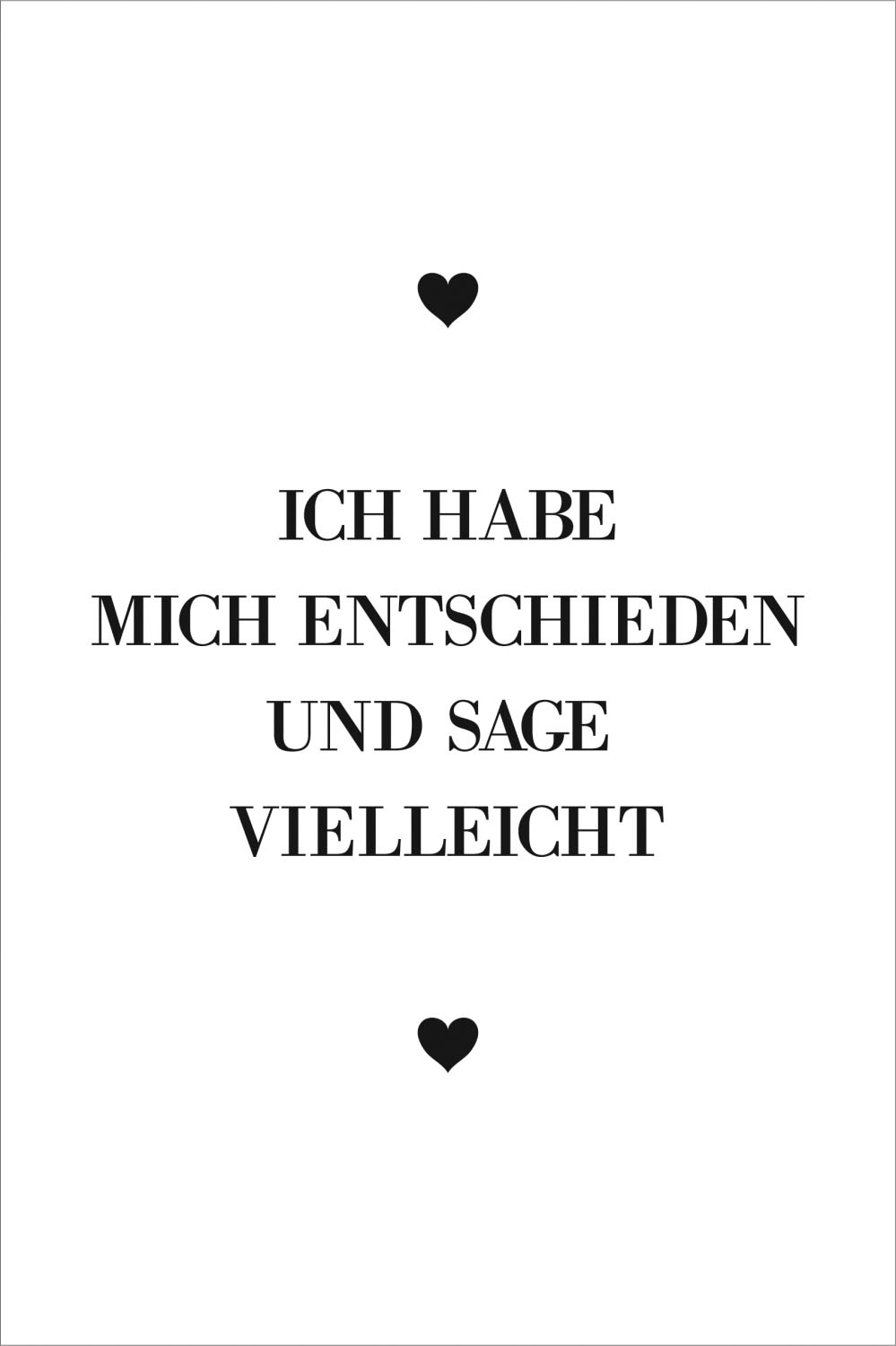 Image of queence Acrylglasbild "Spruch" Herz Herzbilder Herzen Schwarz-Weiss Sprüche Sprüche & Texte Fine Art-Print in Galeriequalität