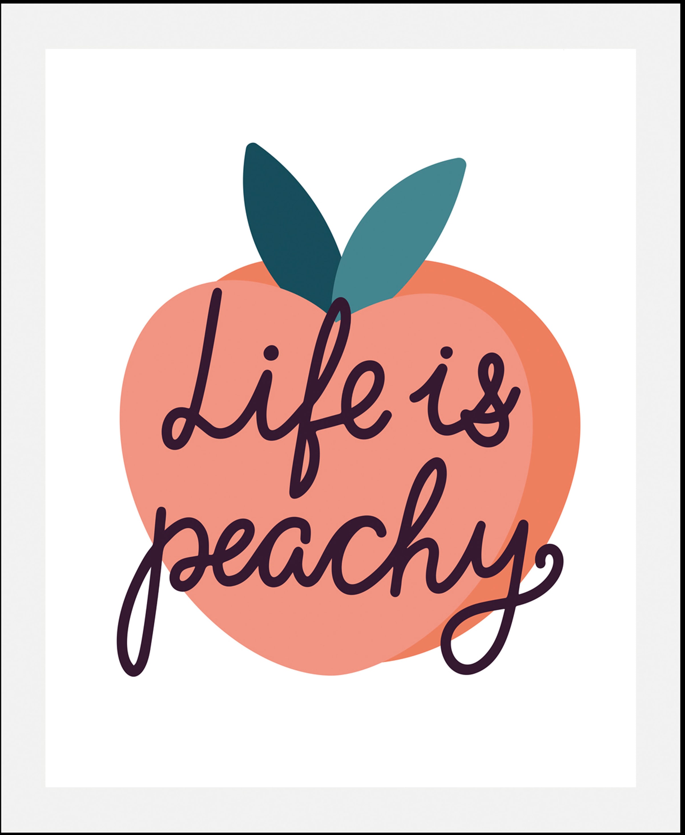 Image of queence Bild "Life is peachy" Humor Obst Bilder Schriftzug Schriftzüge 1 Stk. tlg. gerahmt