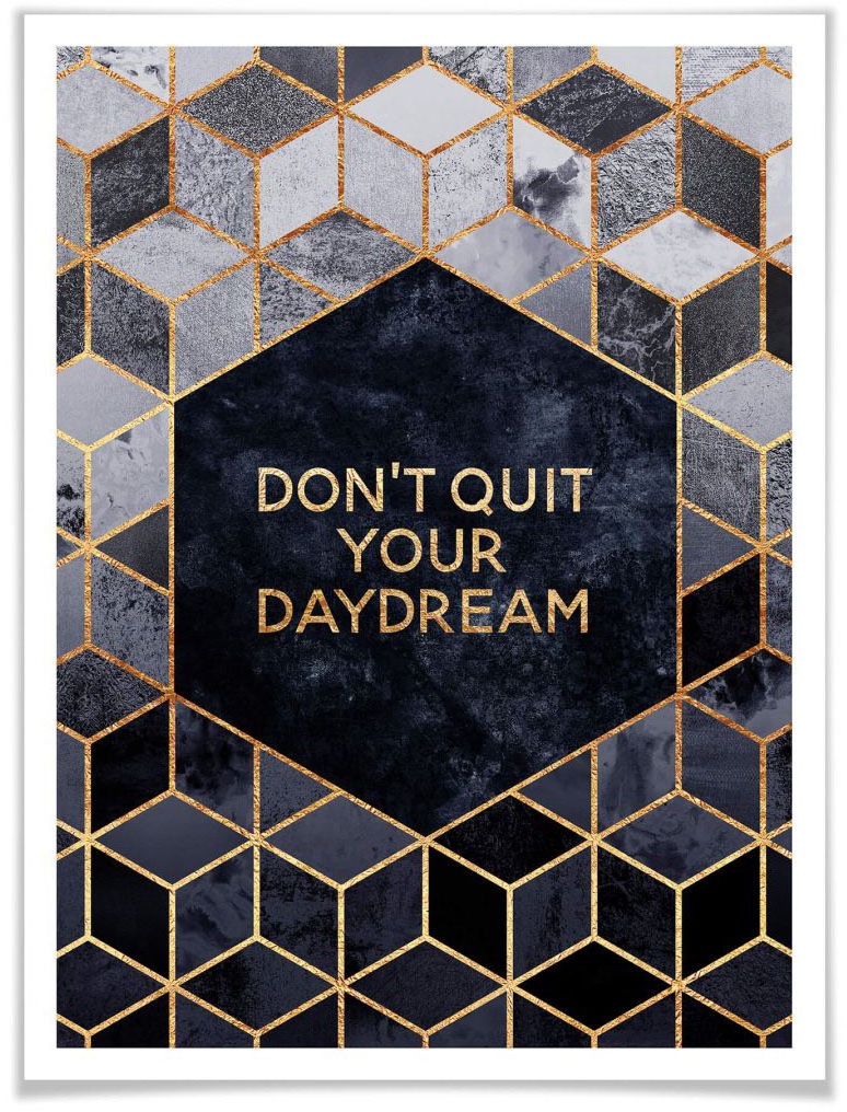 Image of Wall-Art Poster »Don´t Quit Daydream«, Schriftzug, (1 St.) bei Ackermann Versand Schweiz