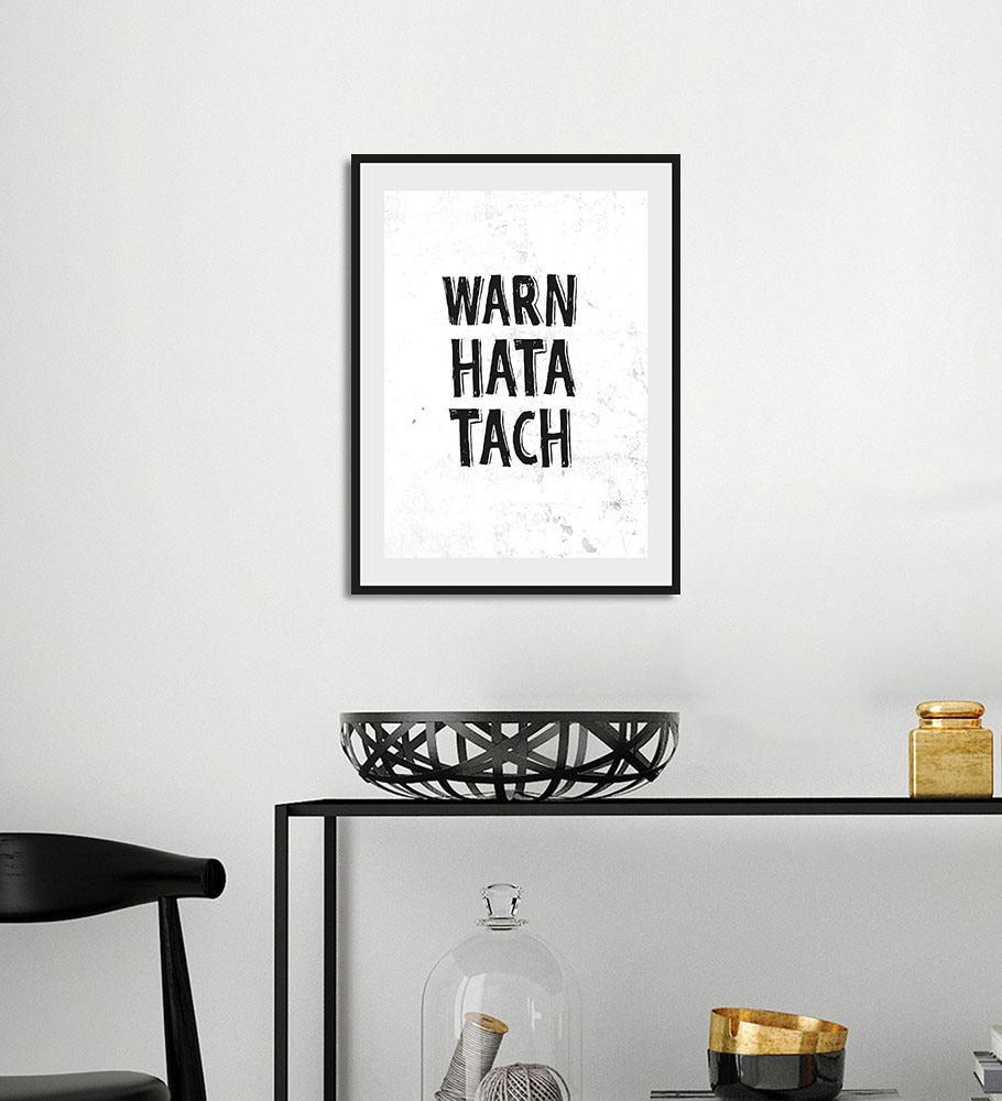 queence Bild "WARN HATA TACH" Humor Pferde Pferdebilder Schriftzug Schwarz-Weiss Sprüche & Texte 1 Stk. tlg. HD Premium Poster-Druck inkl. Holzrahmen