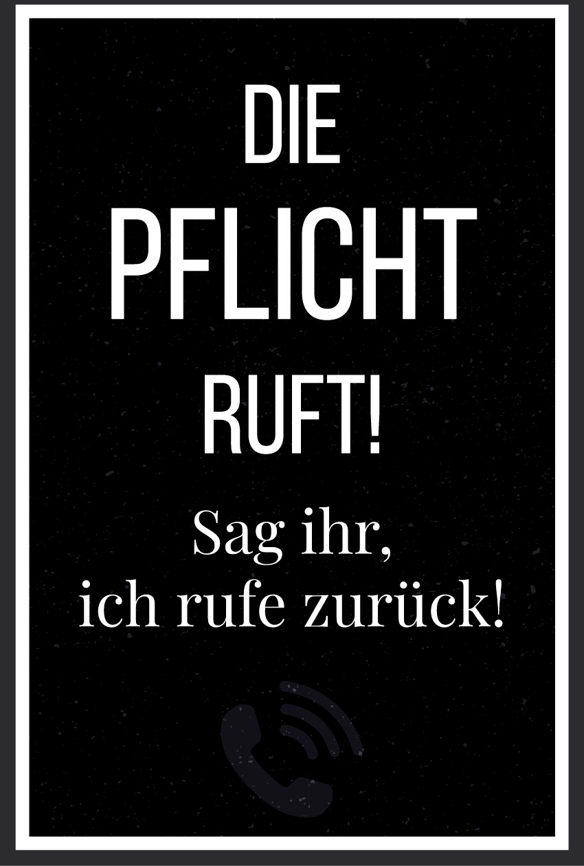 queence Metallbild "Pflicht ruft" Schriftzug  Schriftzüge  Schwarz-Weiß 1 Stk. tlg. Stahlschilder
