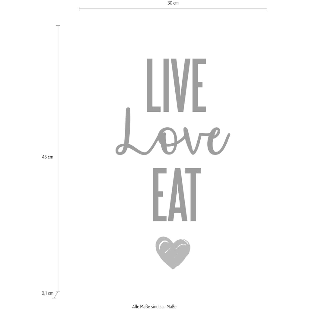 queence Wanddekoobjekt »LIVE LOVE EAT«