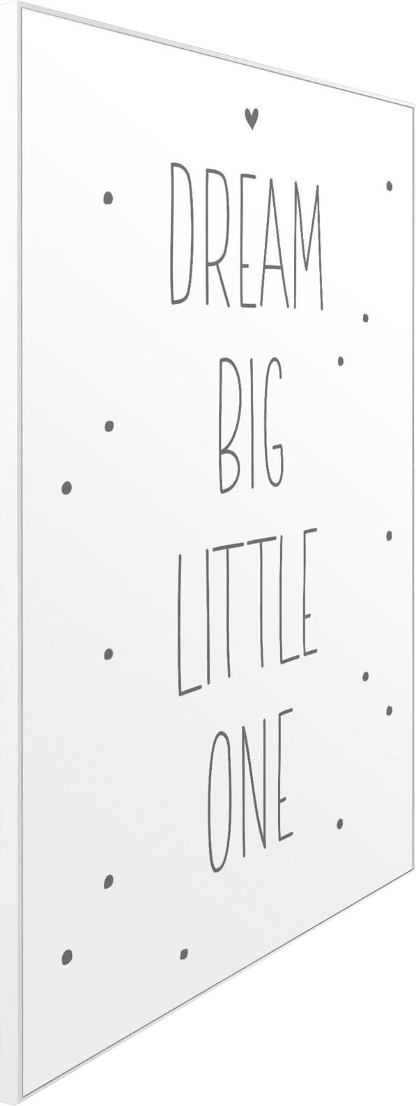 Reinders! Wandbild »Slim Frame White 50x70 Dream Big Little One«