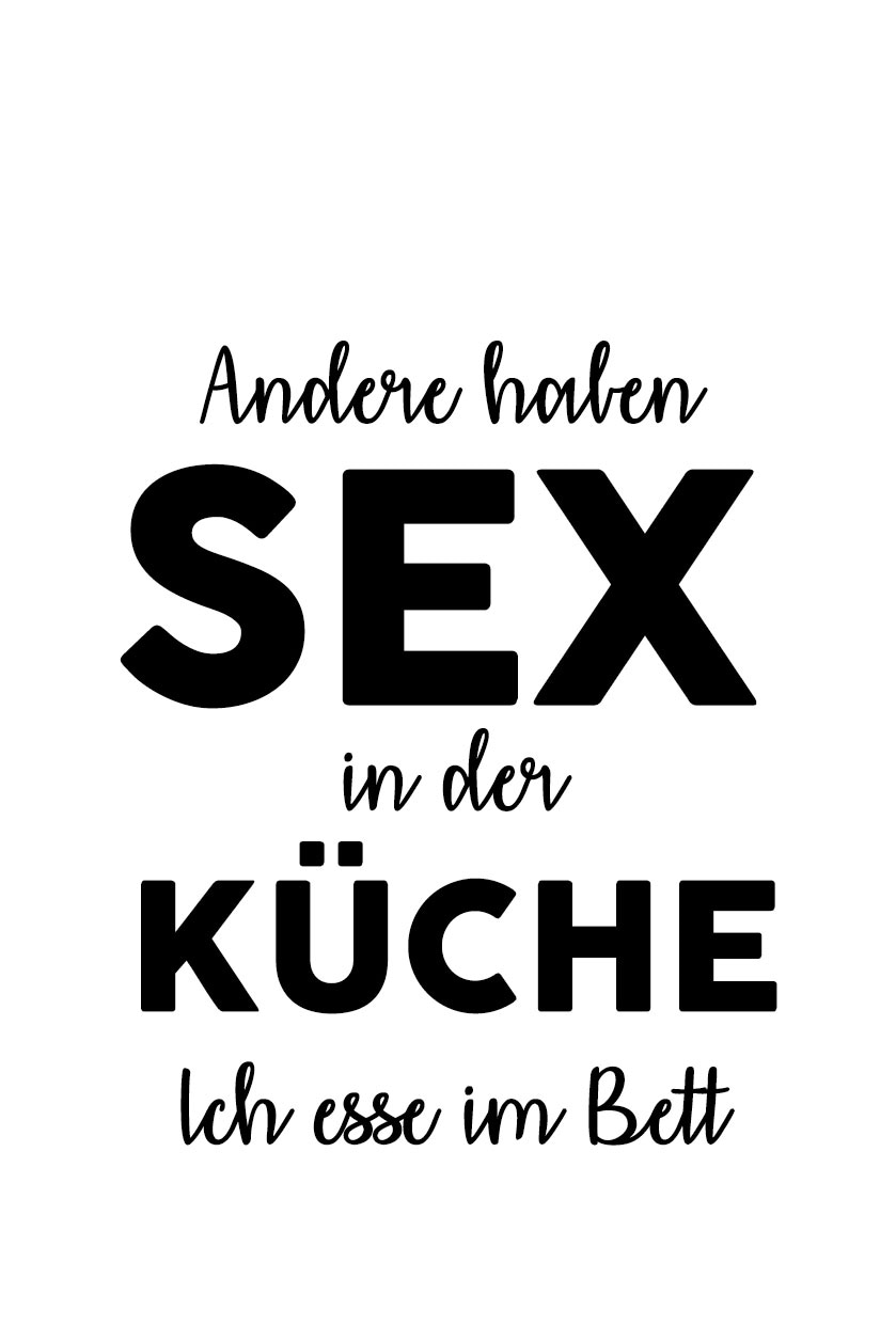 queence Wanddekoobjekt »Andere haben Sex in der ...«, Stahlschild, Blechschild, Spruch,...