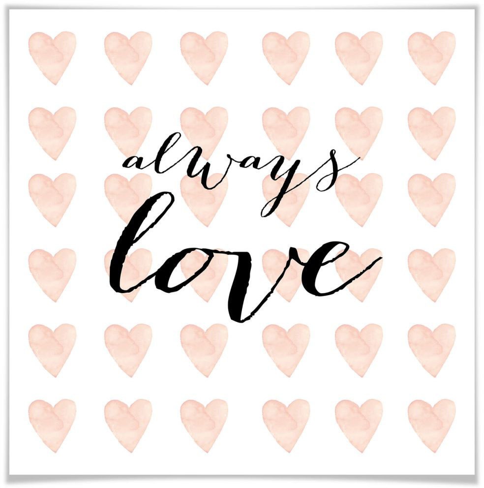 Image of Wall-Art Poster »Always Love«, Schriftzug, (1 St.), Poster, Wandbild, Bild, Wandposter bei Ackermann Versand Schweiz
