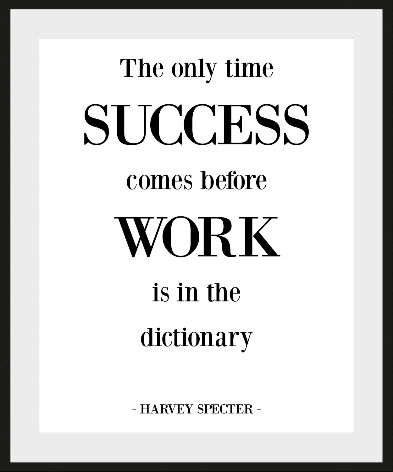 Image of queence Bild "SUCCESS BEFORE WORK" Filmfiguren Humor Schriftzug Schwarz-Weiss Sprüche & Texte 1 Stk. tlg. HD Premium Poster-Druck inkl. Holzrahmen