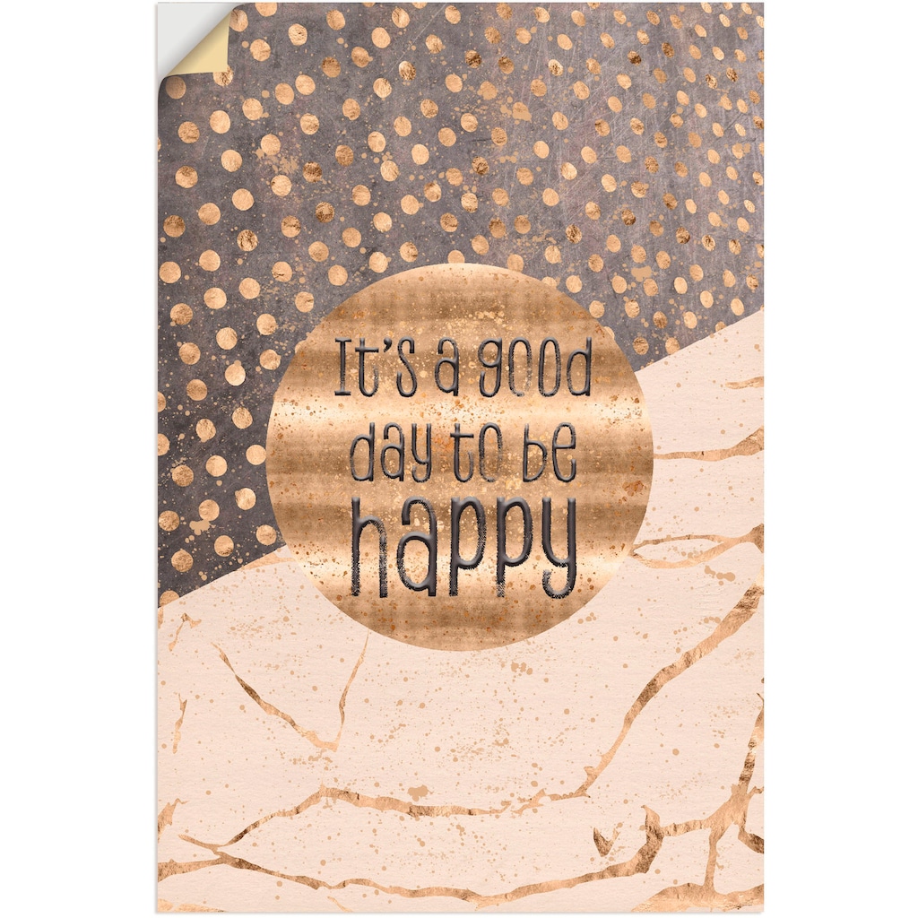 Artland Wandbild »Ein guter Tag um glücklich zu sein«, Sprüche & Texte, (1 St.)