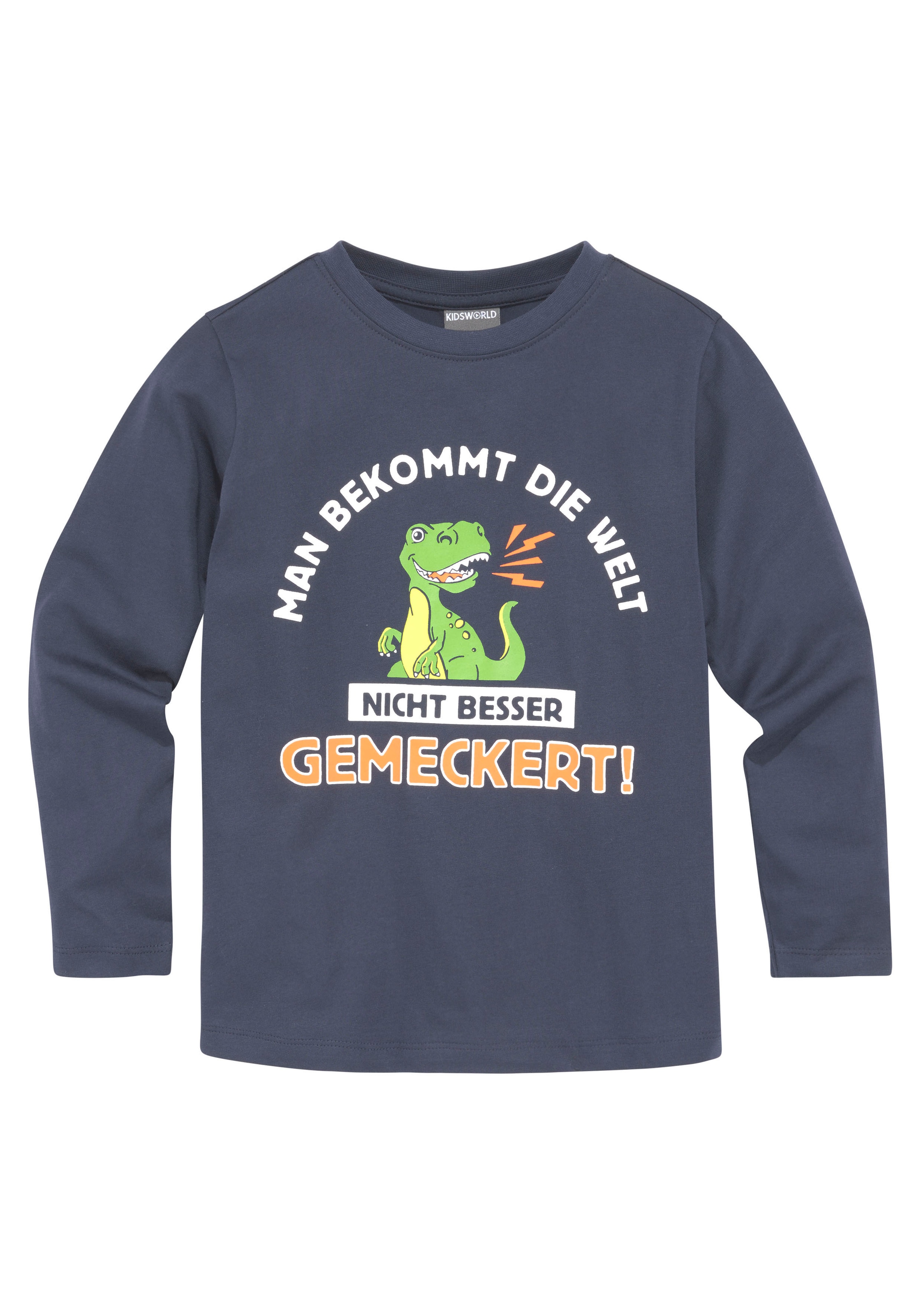 ✌ DIE Spruch en KIDSWORLD WELT »MAN BEKOMMT ...«, Acheter Langarmshirt ligne