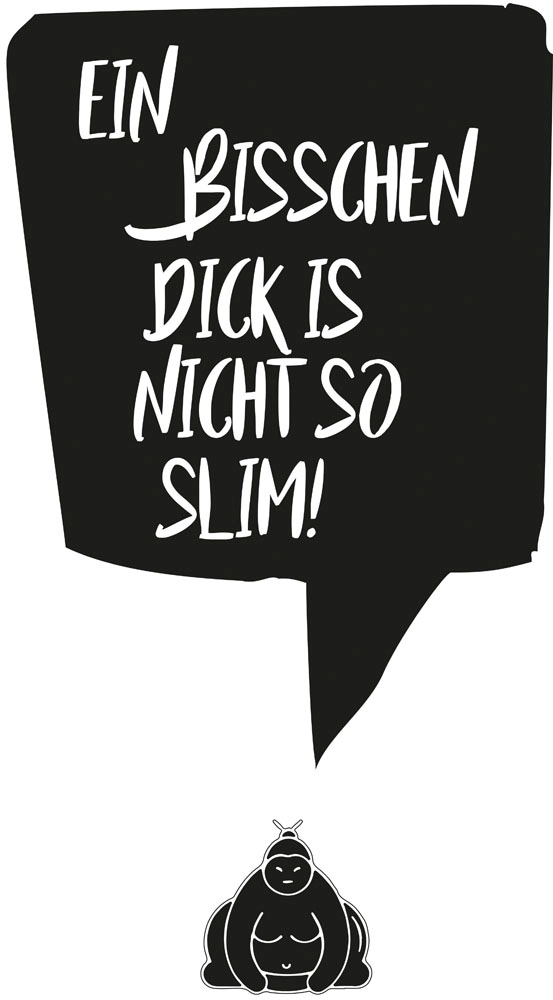 Image of queence Metallbild "Bisschen Dick ist nicht so schlimm" Sprüche 1 Stk. tlg.