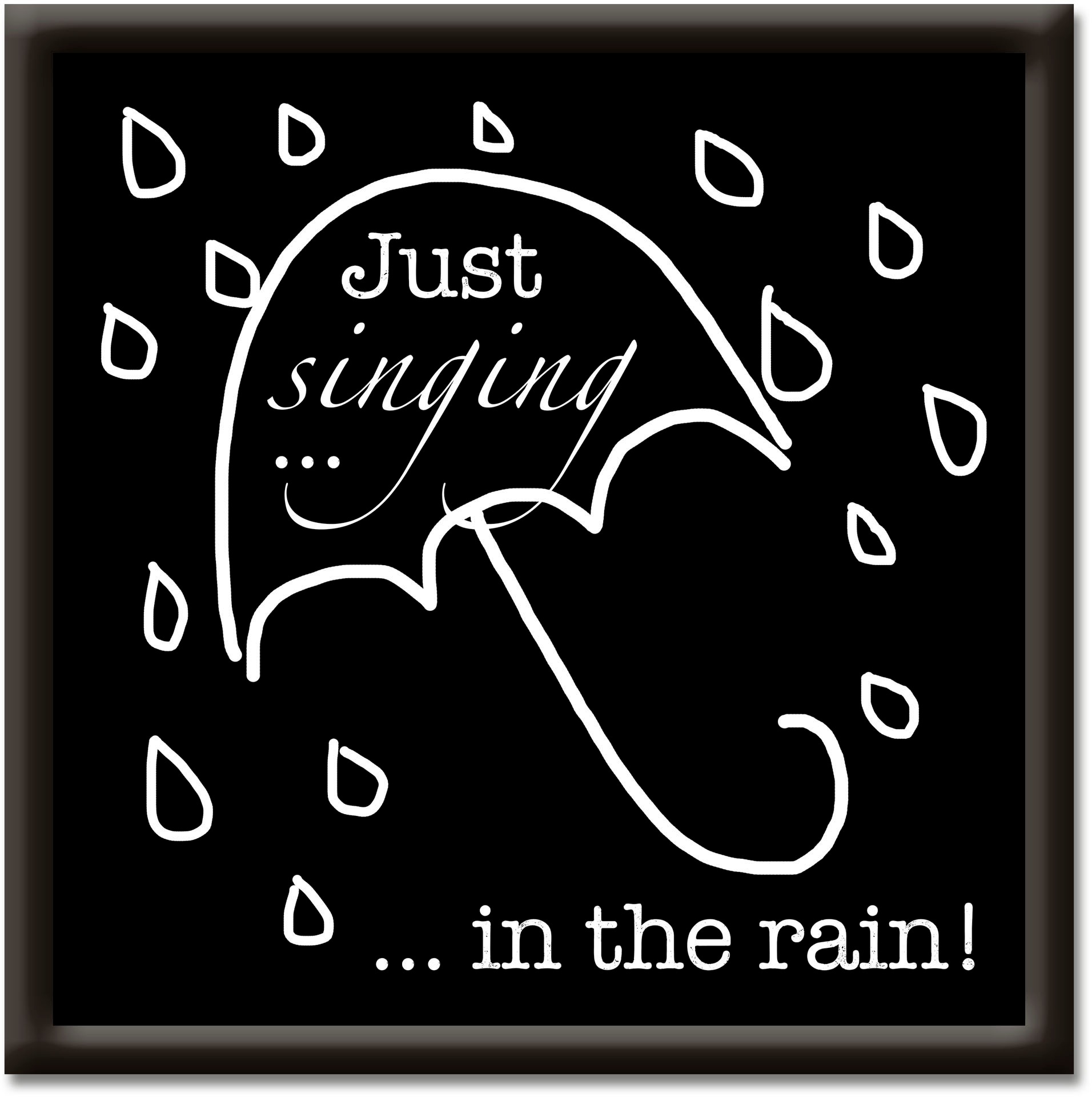 Image of Artland Wandbild »Singen im Regen«, Sprüche & Texte, (1 St.) bei Ackermann Versand Schweiz