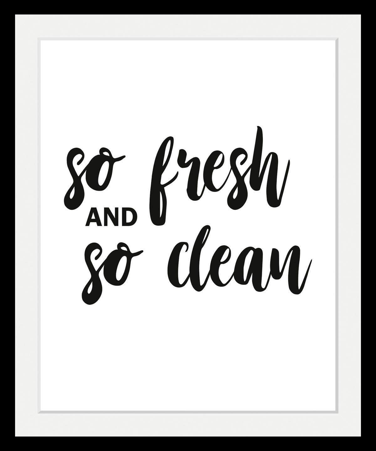 Image of queence Bild "fresh & clean" Humor Schriftzug Schwarz-Weiss HD Premium Poster-Druck inkl. Holzrahmen