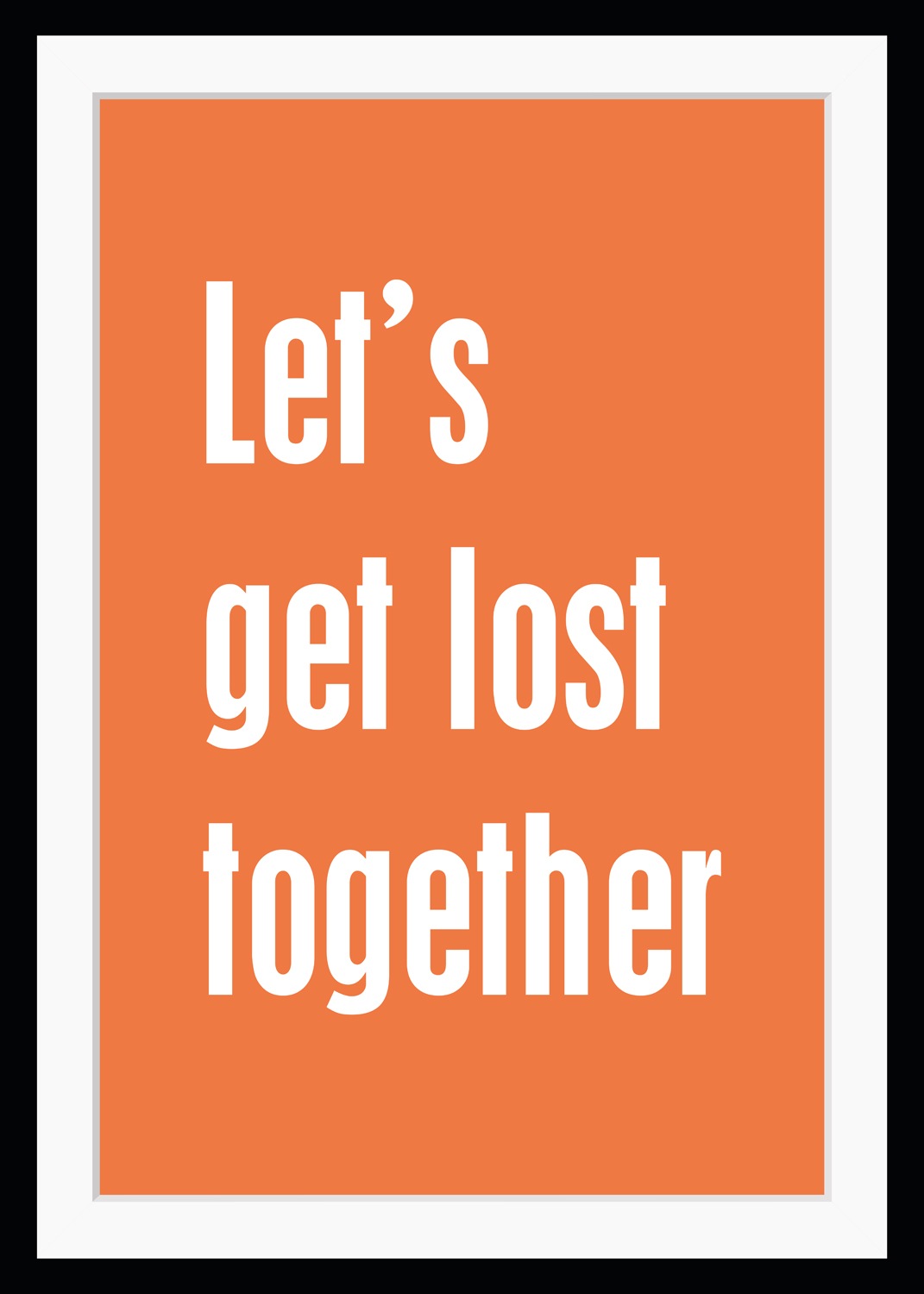 Image of queence Bild "Lets get lost together" Schriftzug Sprüche & Texte HD Premium Poster-Druck inkl. Holzrahmen