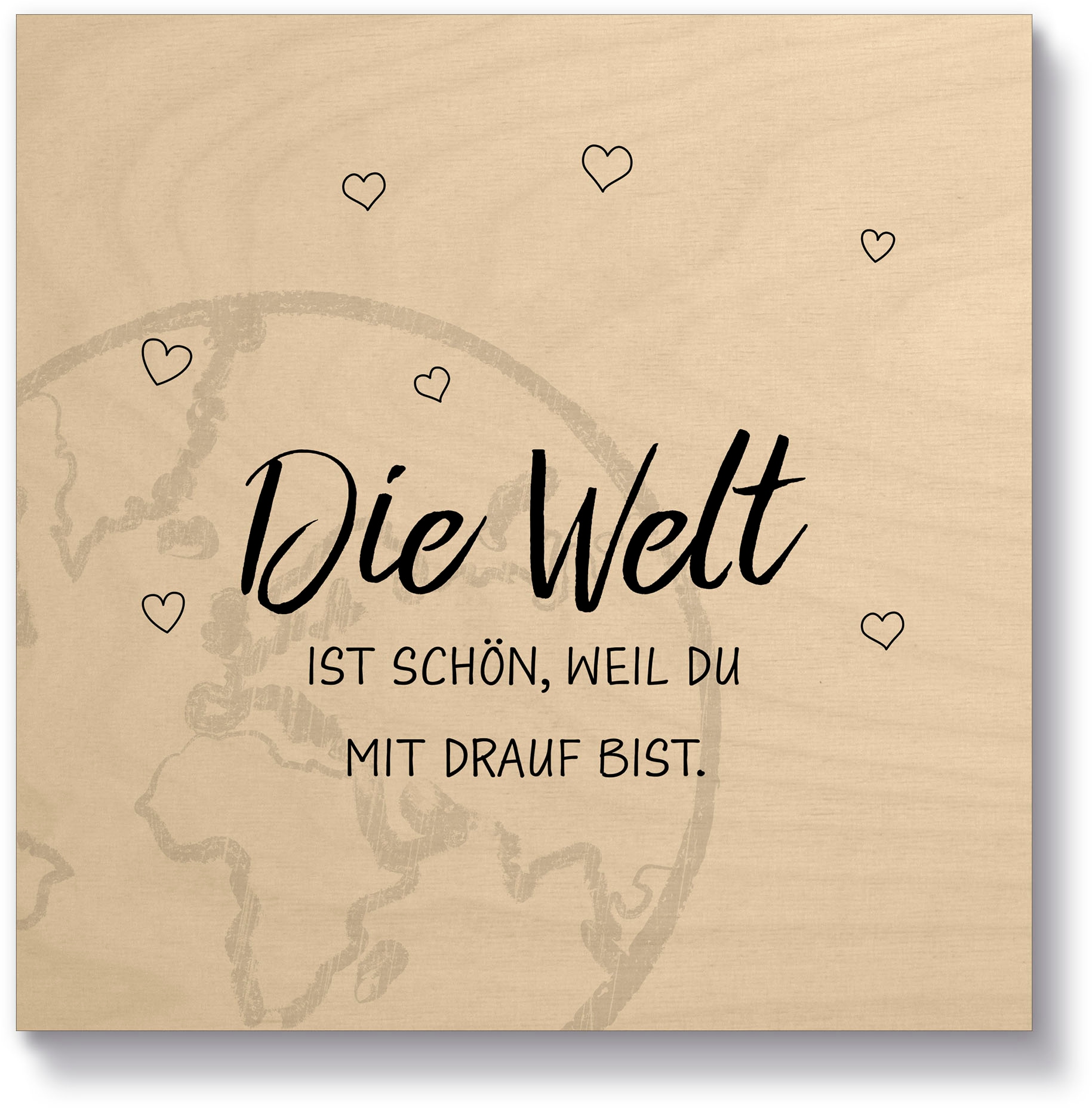 Holzbild »Die Welt«, Sprüche & Texte, (1 St.)