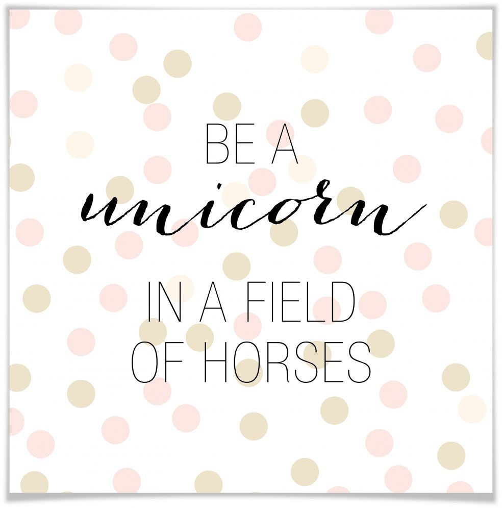 Image of Wall-Art Poster »Be a unicorn«, Schriftzug, (1 St.), Poster, Wandbild, Bild, Wandposter bei Ackermann Versand Schweiz