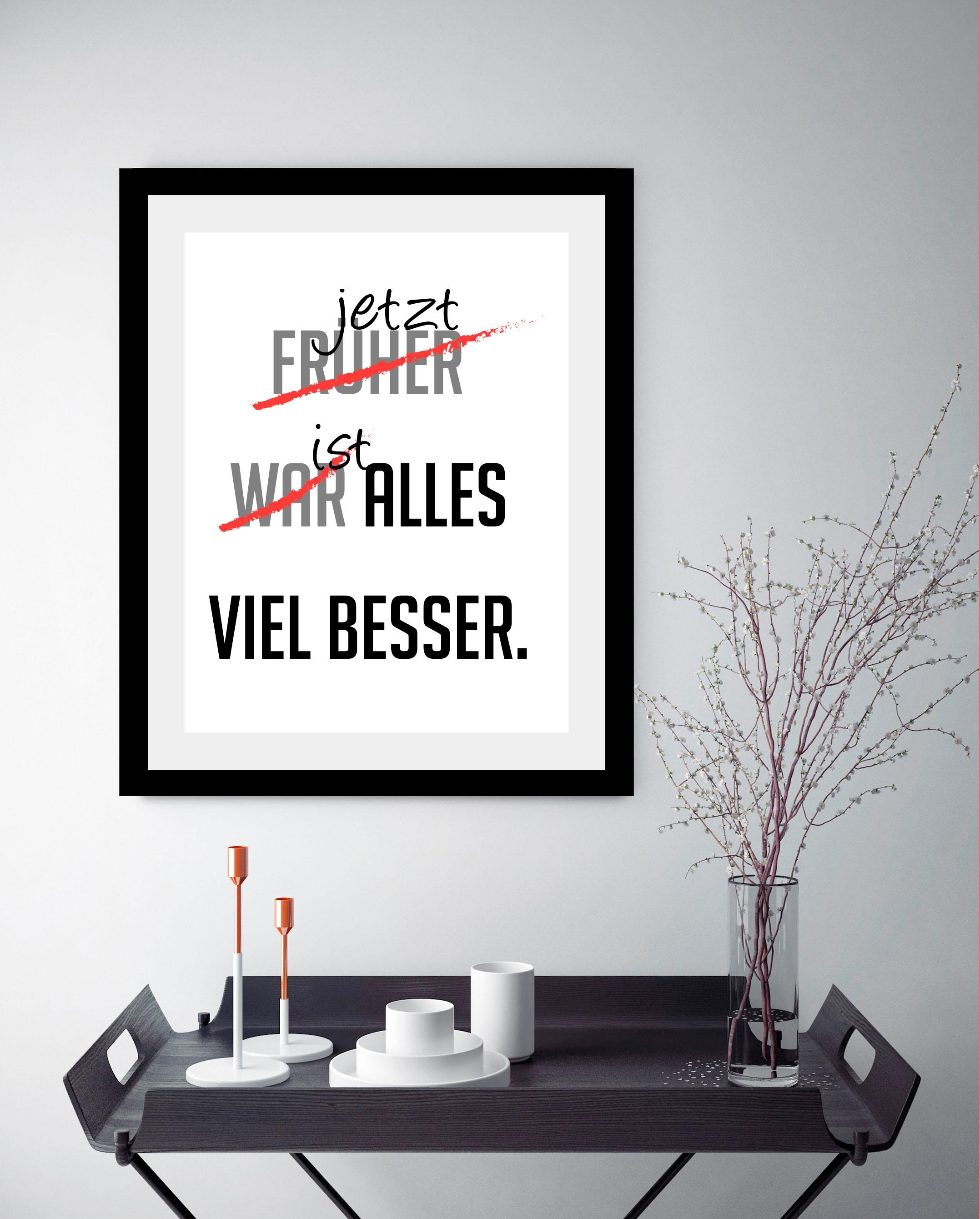 queence Bild »viel besser«, Sprüche & Texte-Schriftzug-Schwarz-Weiss-Motivationsbilder, HD Premium Poster-Druck inkl. Holzrahmen