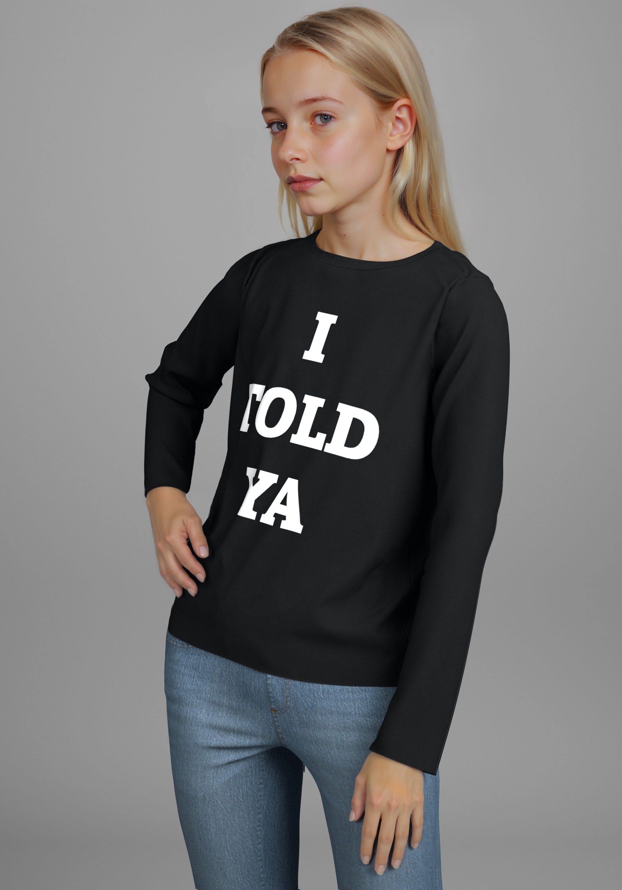Image of KIDSWORLD Langarmshirt "Spruch: I TOLD YA" Lässiger Sprüche-Print